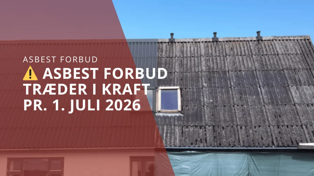 Forbud mod rens og maling af asbesttage træder i kraft pr. 1. juli 2026