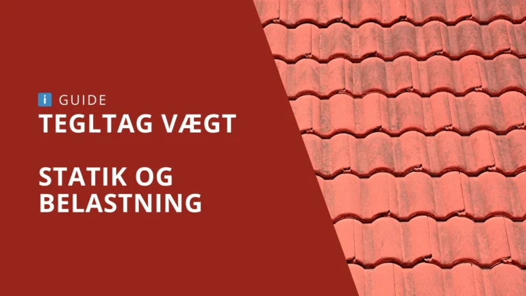 Tegltag vægt og belastning