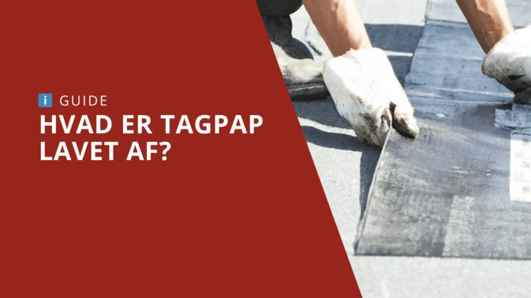 Hvad er tagpap lavet af?