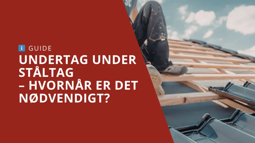 Undertag til ståltag