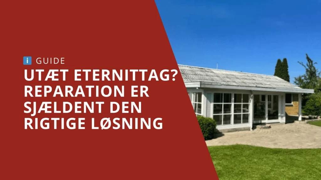 Utæt eternittag guide